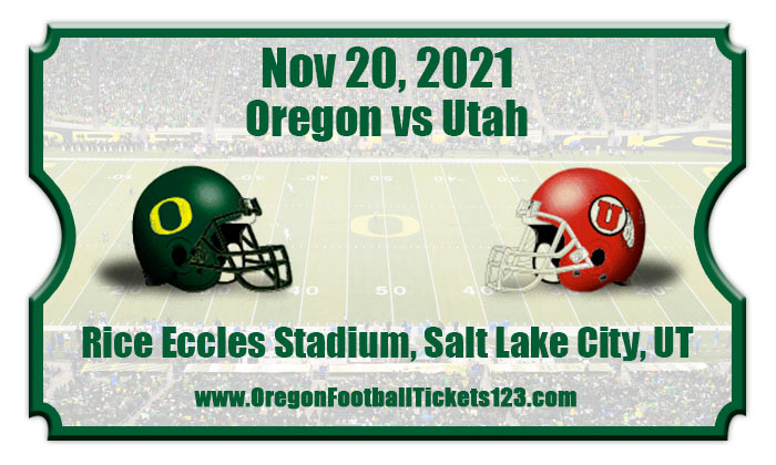Oregon Ducks vs Utah Utes Football Tickets  11/20/21